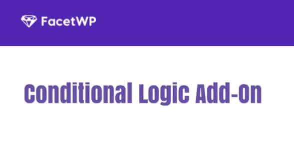 Facetwp conditional logic addon