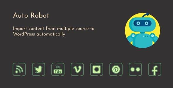 Auto robot – wordpress autoblogging plugin