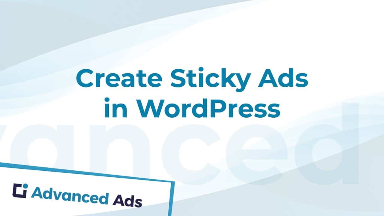 Sticky ads addon for advanced ads