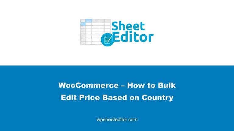 WP Sheet Editor WooCommerce Products Premium Addon